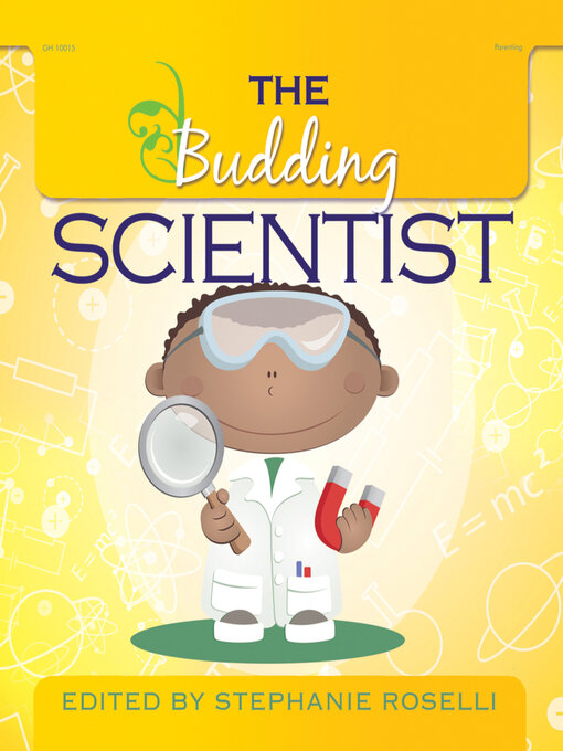 Title details for The Budding Scientist by Stephanie Roselli - Available